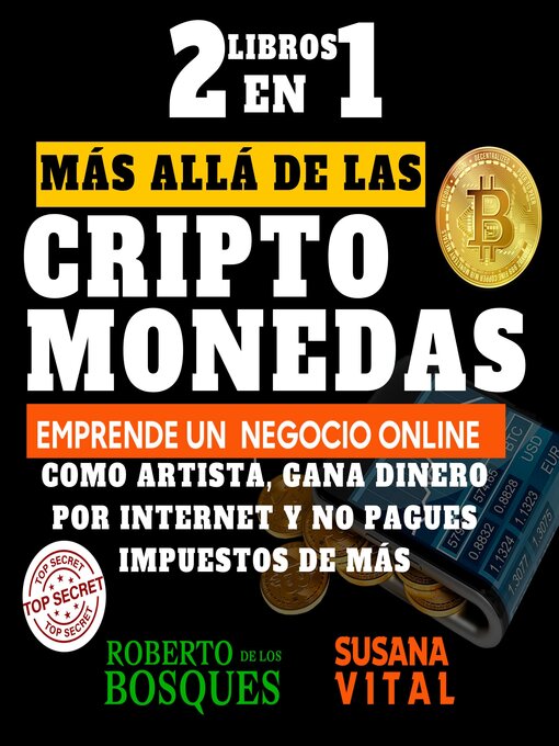 Title details for 2 libros en 1 Más allá de las CRIPTOMONEDAS by Roberto de los Bosques - Available